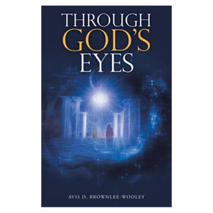 book cover for through God's eye by Avis Wooley